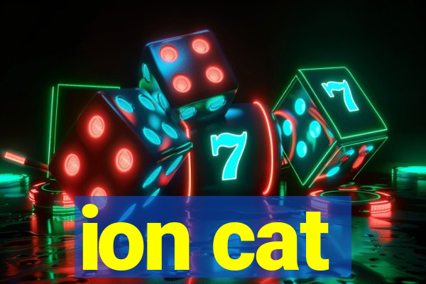 ion cat